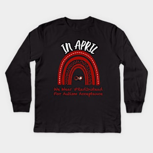 Red Instead for Autism Acceptance Kids Long Sleeve T-Shirt